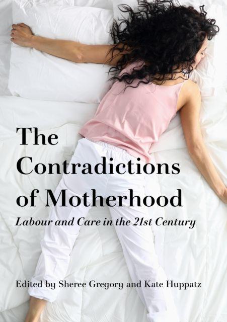 Książka The Contradictions of Motherhood Sheree Gregory