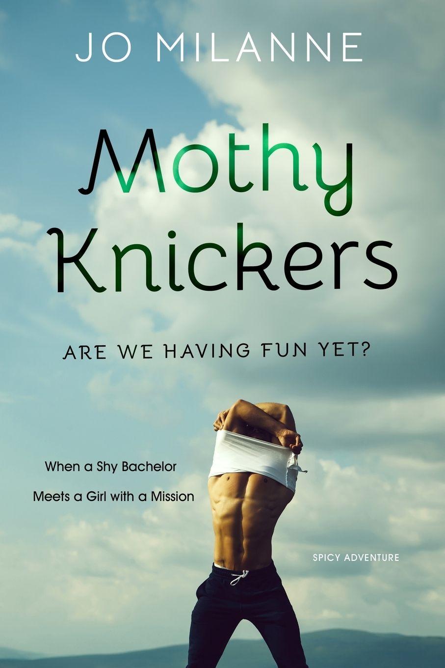 Kniha MOTHY KNICKERS Jo Milanne