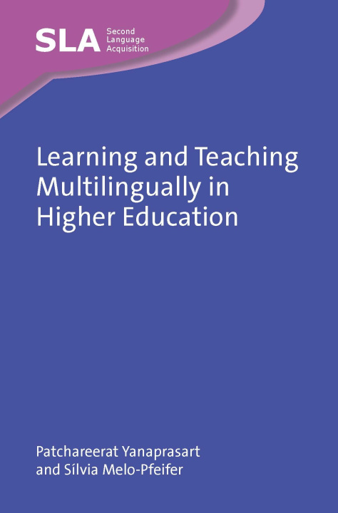 Livro Learning and Teaching Multilingually in Higher Education Sílvia Melo-Pfeifer