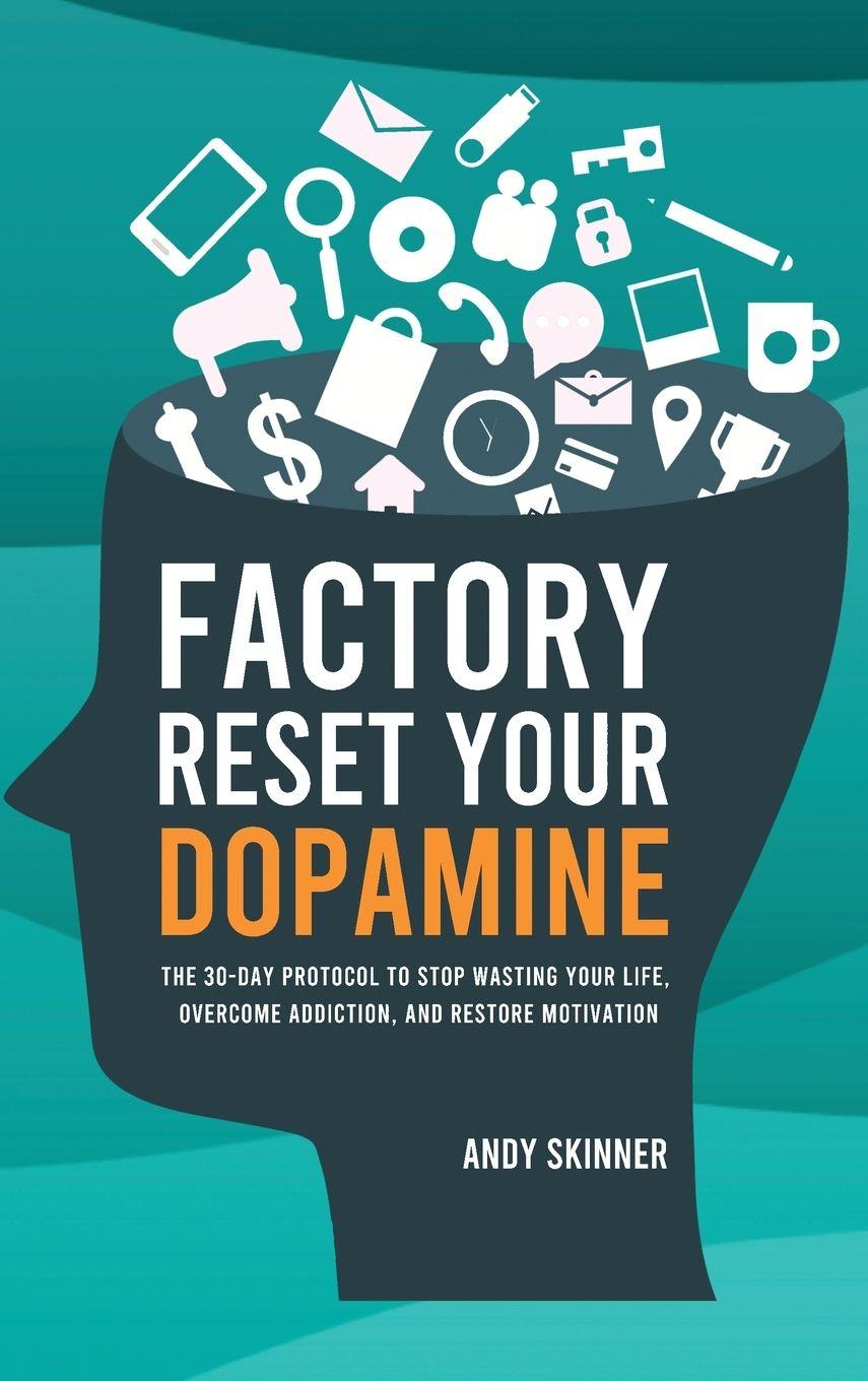 Kniha Factory Reset Your Dopamine Andy Skinner