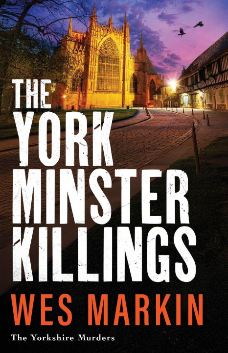 Kniha The York Minster Killings Wes Markin