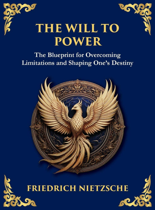 Carte The Will to Power Friedrich Nietzsche