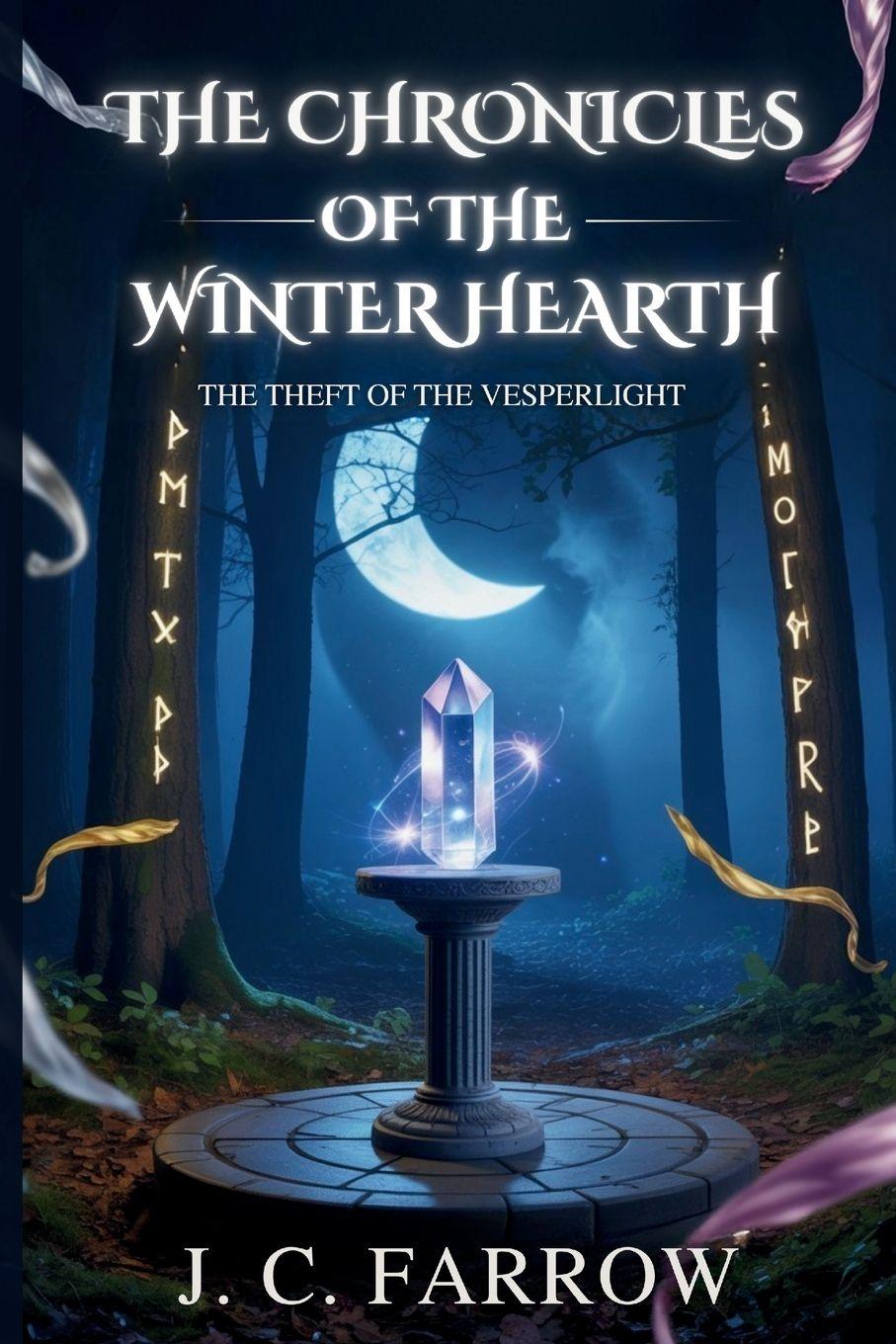 Knjiga The Chronicles Of The Winter Hearth J. C. Farrow
