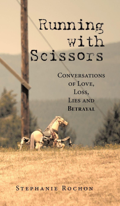 Kniha Running with Scissors Stephanie Rochon