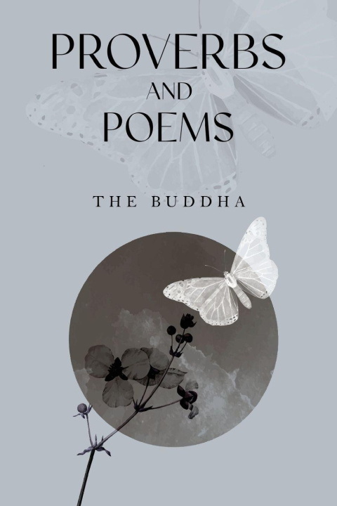 Kniha Proverbs and Poems The Buddha