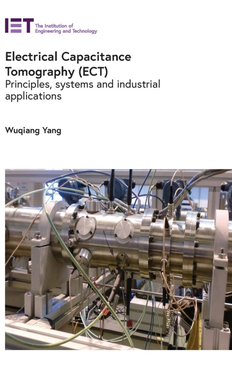 Kniha Electrical Capacitance Tomography (Ect) Wuqiang Yang