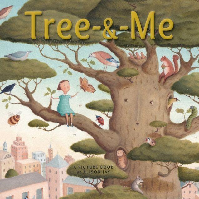Kniha Tree & Me Alison Jay
