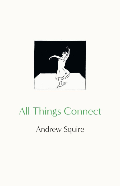 Kniha All Things Connect Andrew Squire