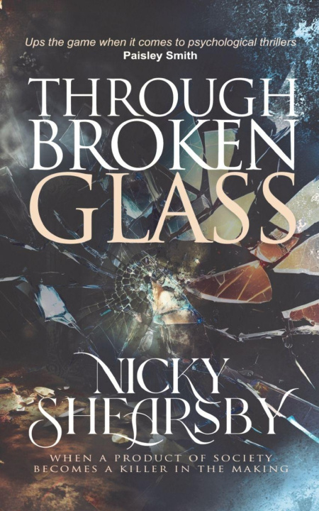Βιβλίο Through Broken Glass (The Flanigan Files, #3) Nicky Shearsby