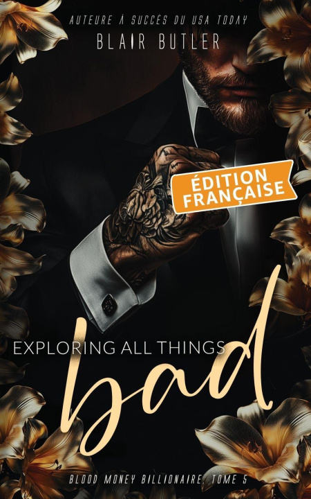Boek Exploring All Things Bad, Édition française Blair Butler