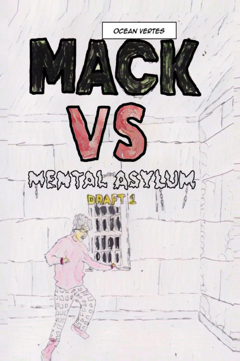 Kniha Mack VS Mental Asylum Ocean Vertes