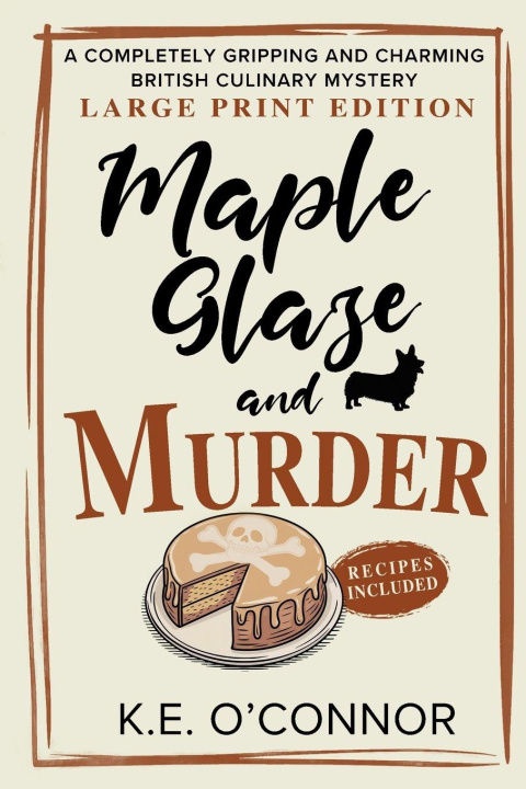Kniha Maple Glaze and Murder - Large Print K.E. O'Connor