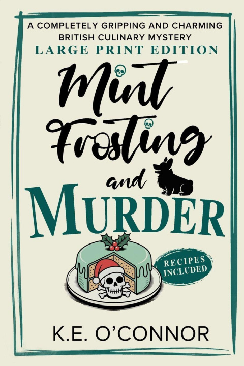 Kniha Mint Frosting and Murder - Large Print K.E. O'Connor