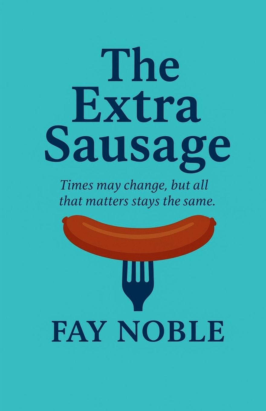 Kniha The Extra Sausage Fay Noble