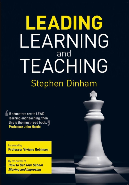 Kniha Leading Learning and Teaching Stephen Dinham