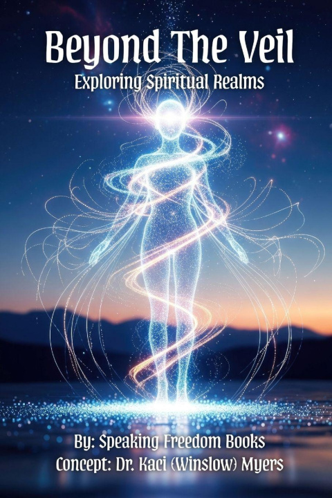 Kniha Beyond The Veil Speaking Freedom Books