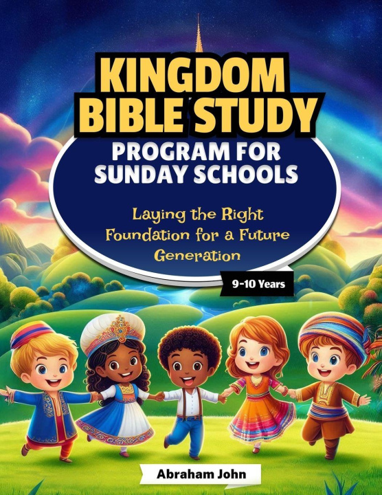 Kniha Sunday School Bible Study Curriculum 9-10 years Abraham John