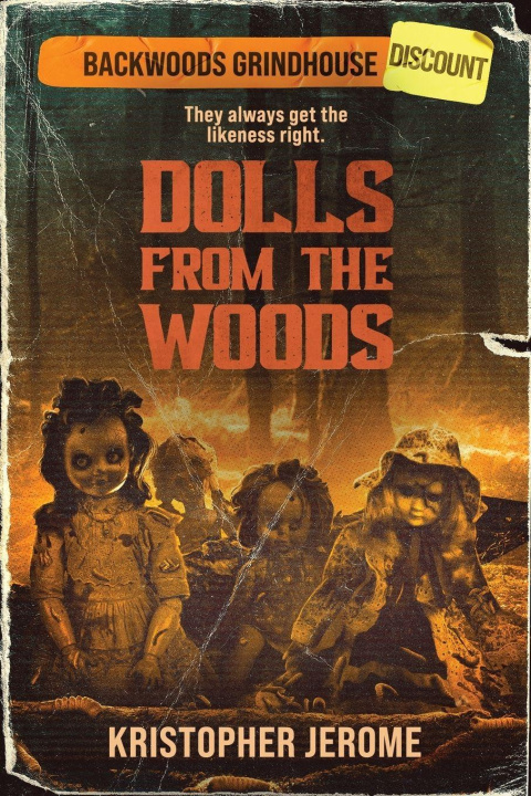 Βιβλίο Dolls From the Woods Kristopher Jerome
