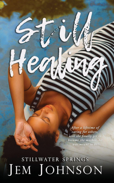 Kniha Still Healing Jem Johnson
