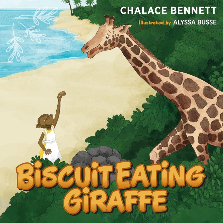 Kniha Biscuit Eating Giraffe Chalace Bennett