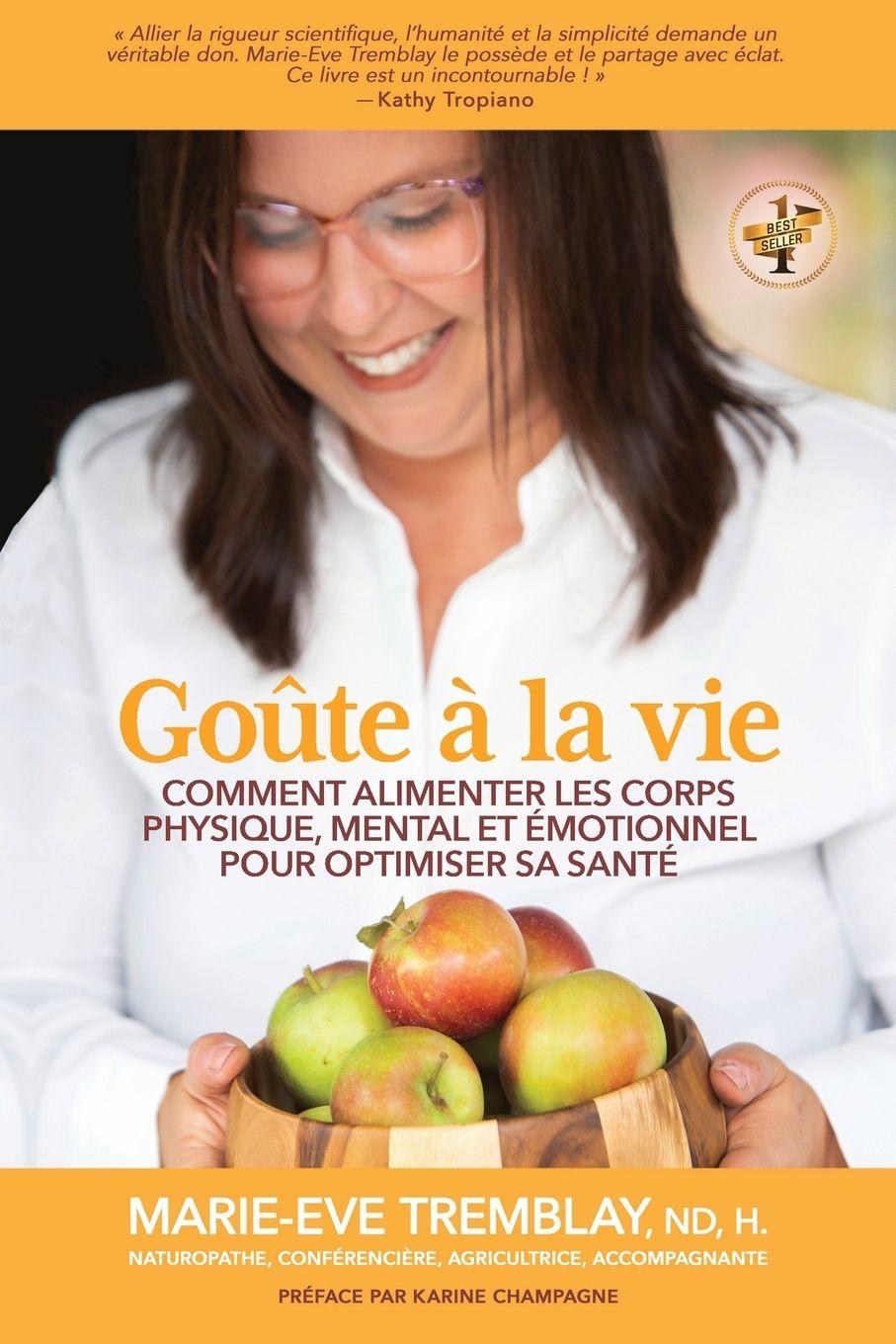 Kniha Goûte à la vie Marie-Eve Tremblay