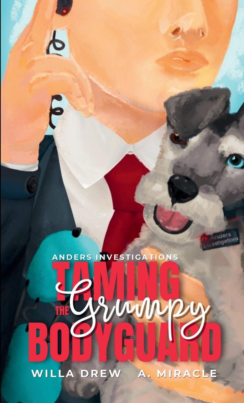 Book Taming The Grumpy Bodyguard A. Miracle
