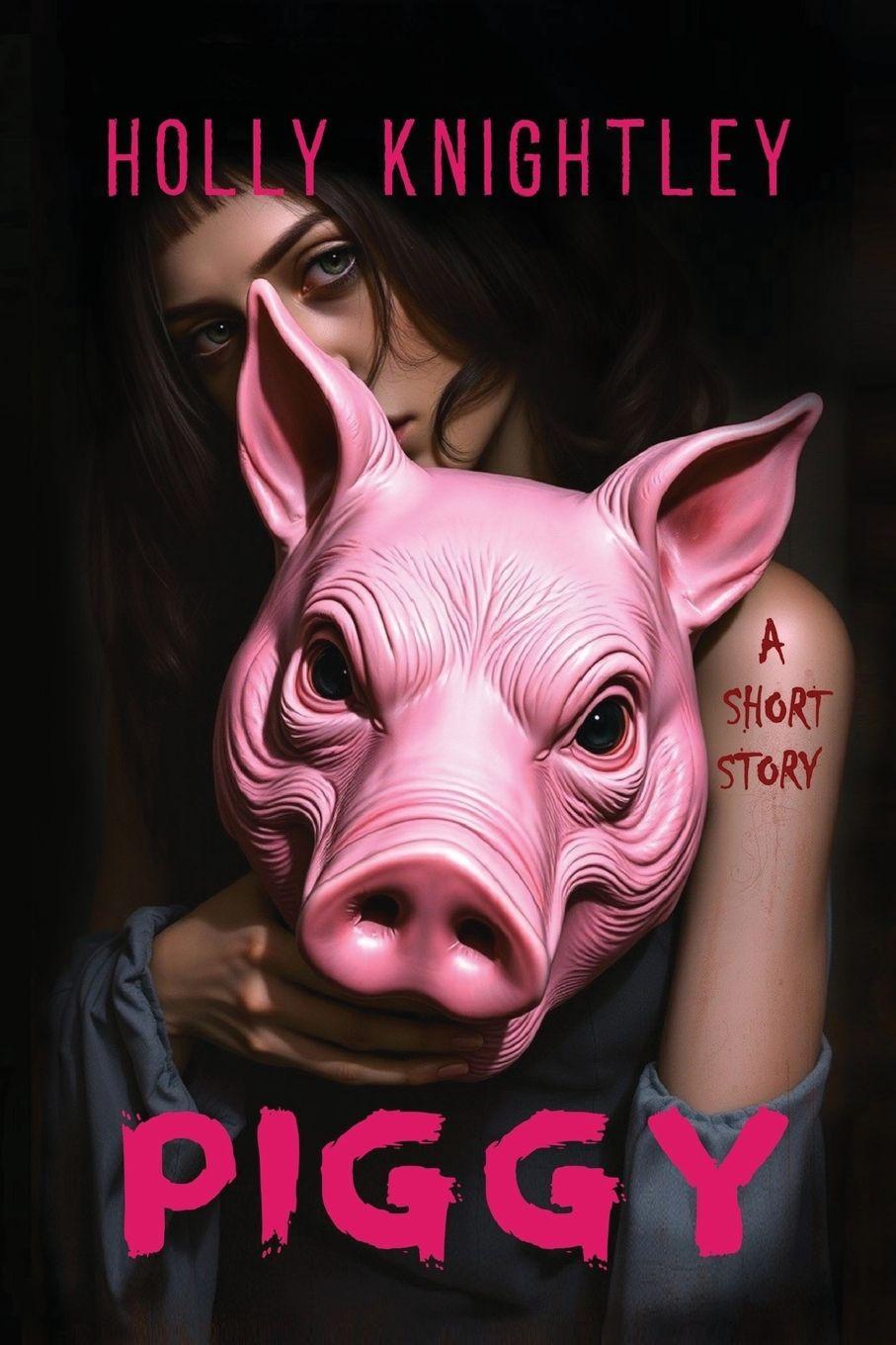 Kniha Piggy Holly Knightley