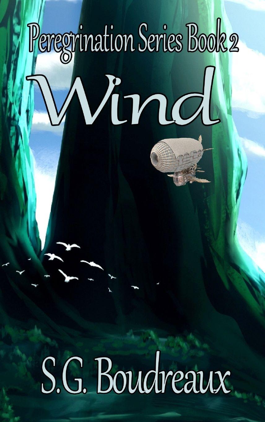 Kniha Peregrination Series Wind Book 2 S.G. Boudreaux