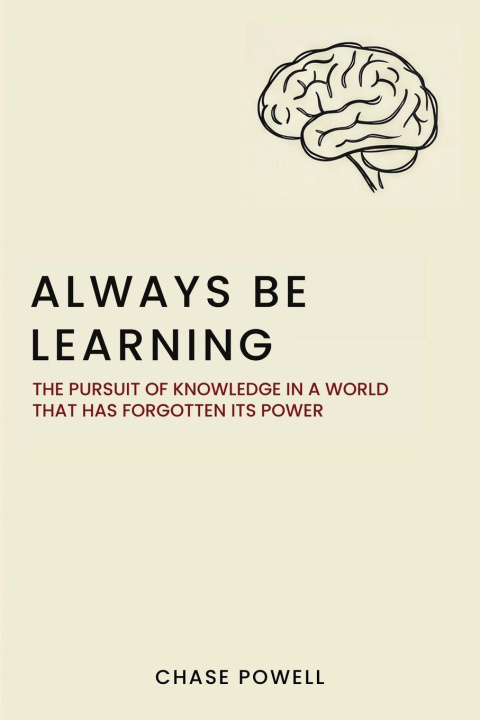 Kniha Always Be Learning Chase Powell