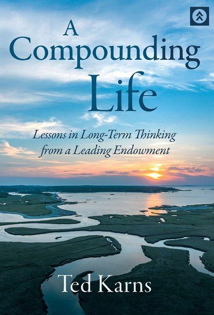 Knjiga A Compounding Life Ted Karns