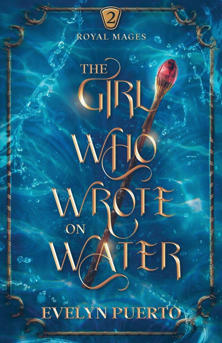 Kniha The Girl Who Wrote on Water Evelyn Puerto
