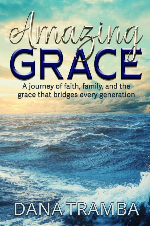 Book Amazing Grace Dana Tramba