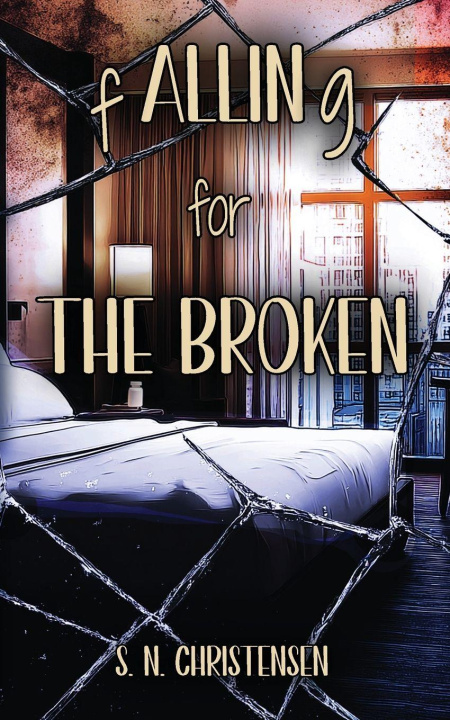 Βιβλίο fALLINg for the Broken S. N. Christensen