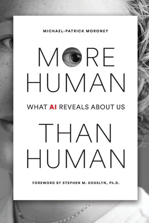 Kniha More Human Than Human Michael-Patrick Moroney
