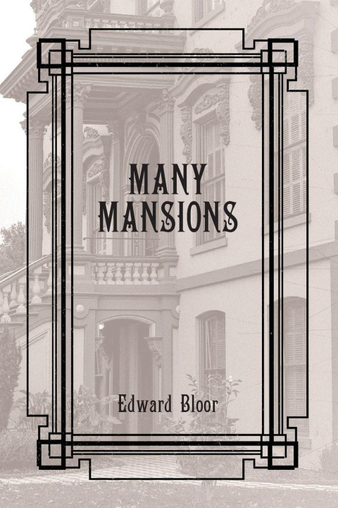 Kniha Many Mansions Edward Bloor