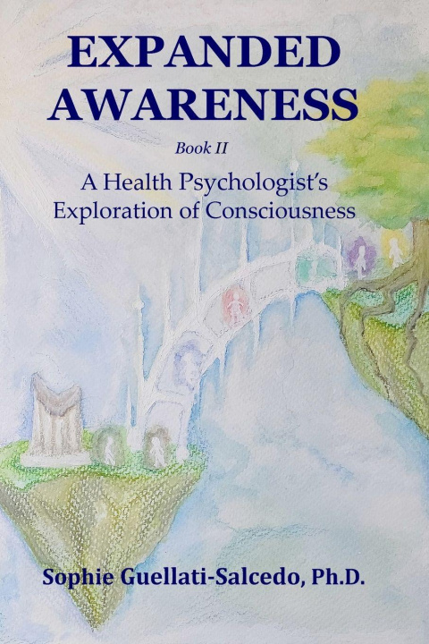 Kniha Expanded Awareness Sophie GUELLATI-SALCEDO Ph.D.