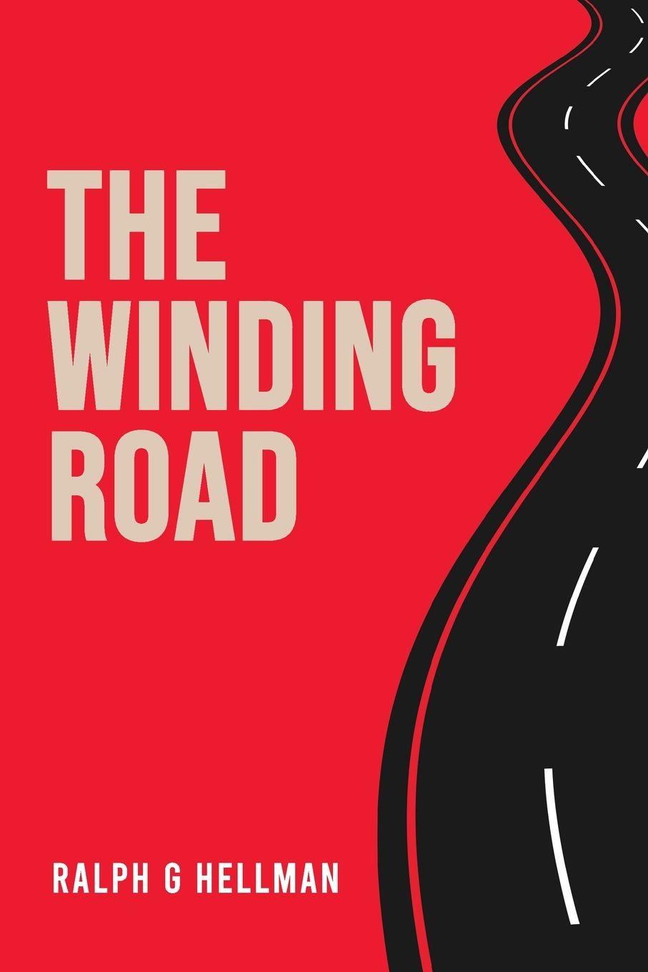 Kniha The Winding Road Ralph G Hellman
