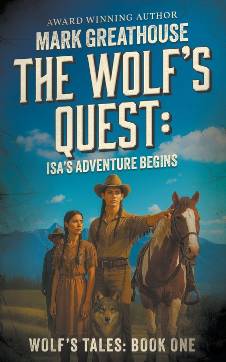 Kniha The Wolf's Quest Mark Greathouse