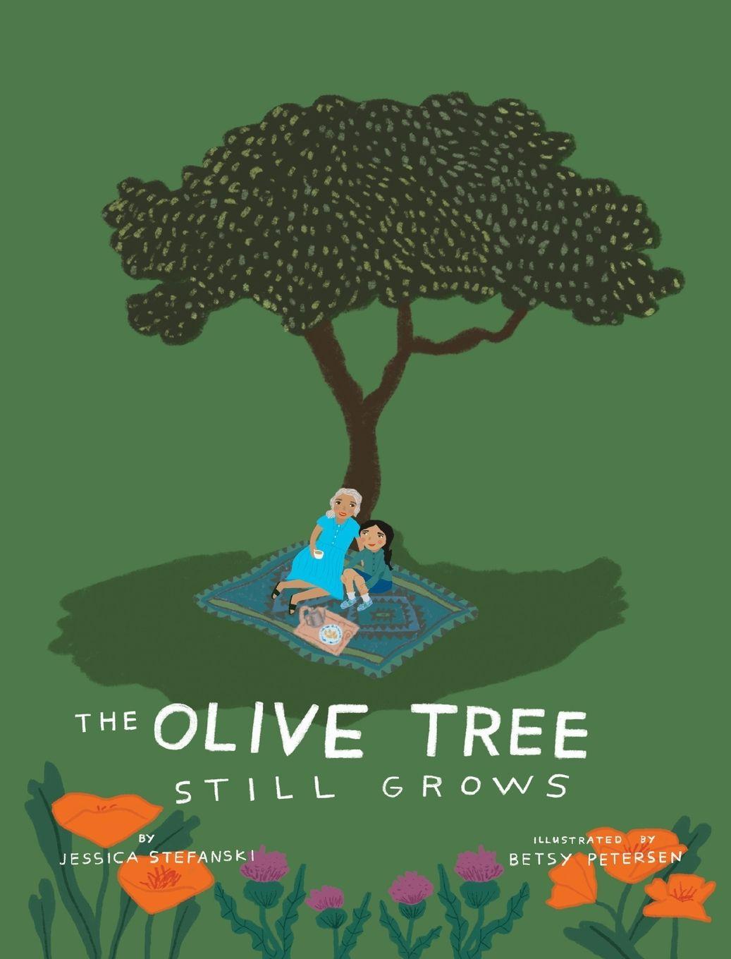 Book The Olive Tree Still Grows Betsy Petersen