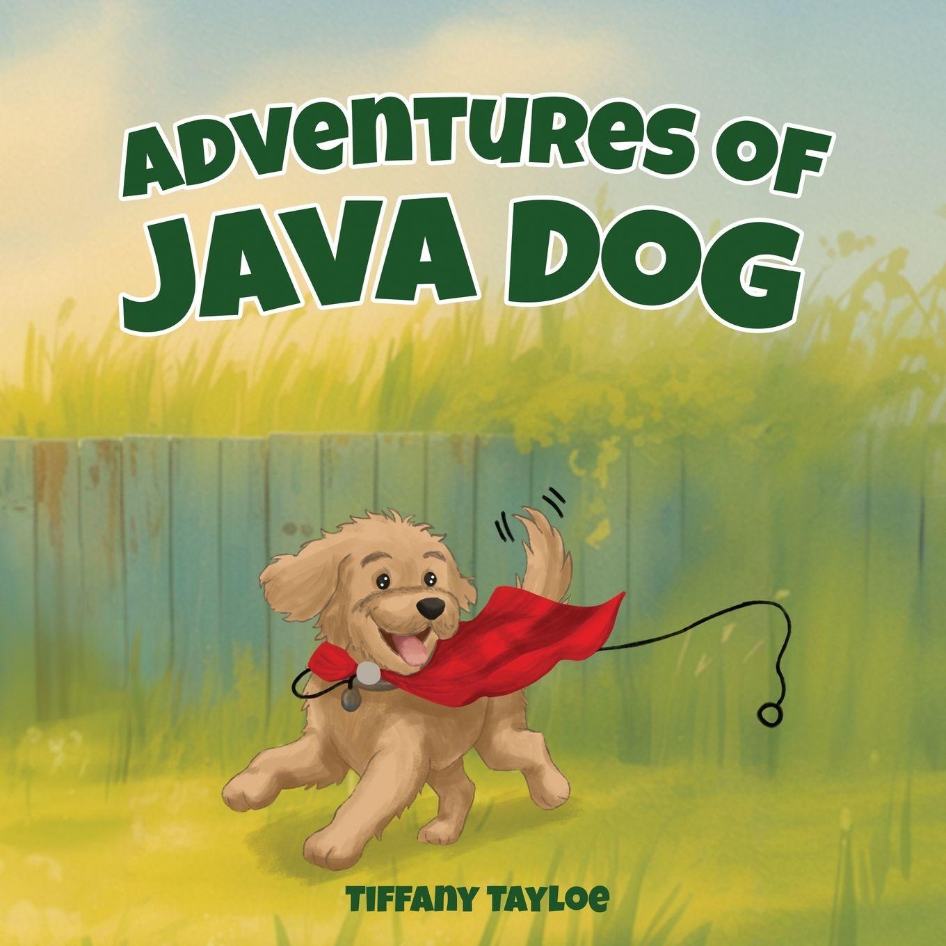 Kniha Adventures of Java Dog Tiffany Tayloe