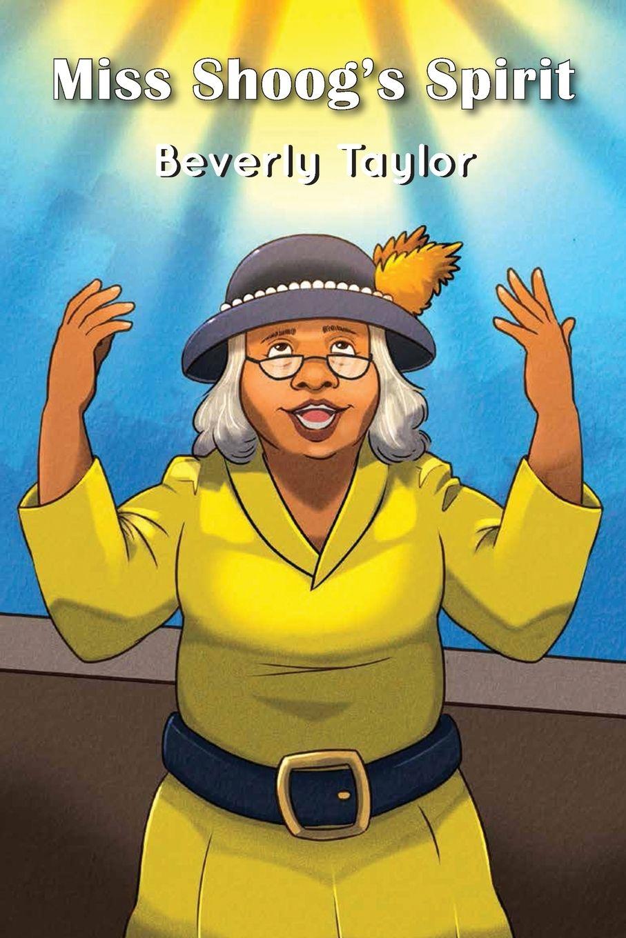 Kniha Miss Shoog's Spirit Beverly Taylor