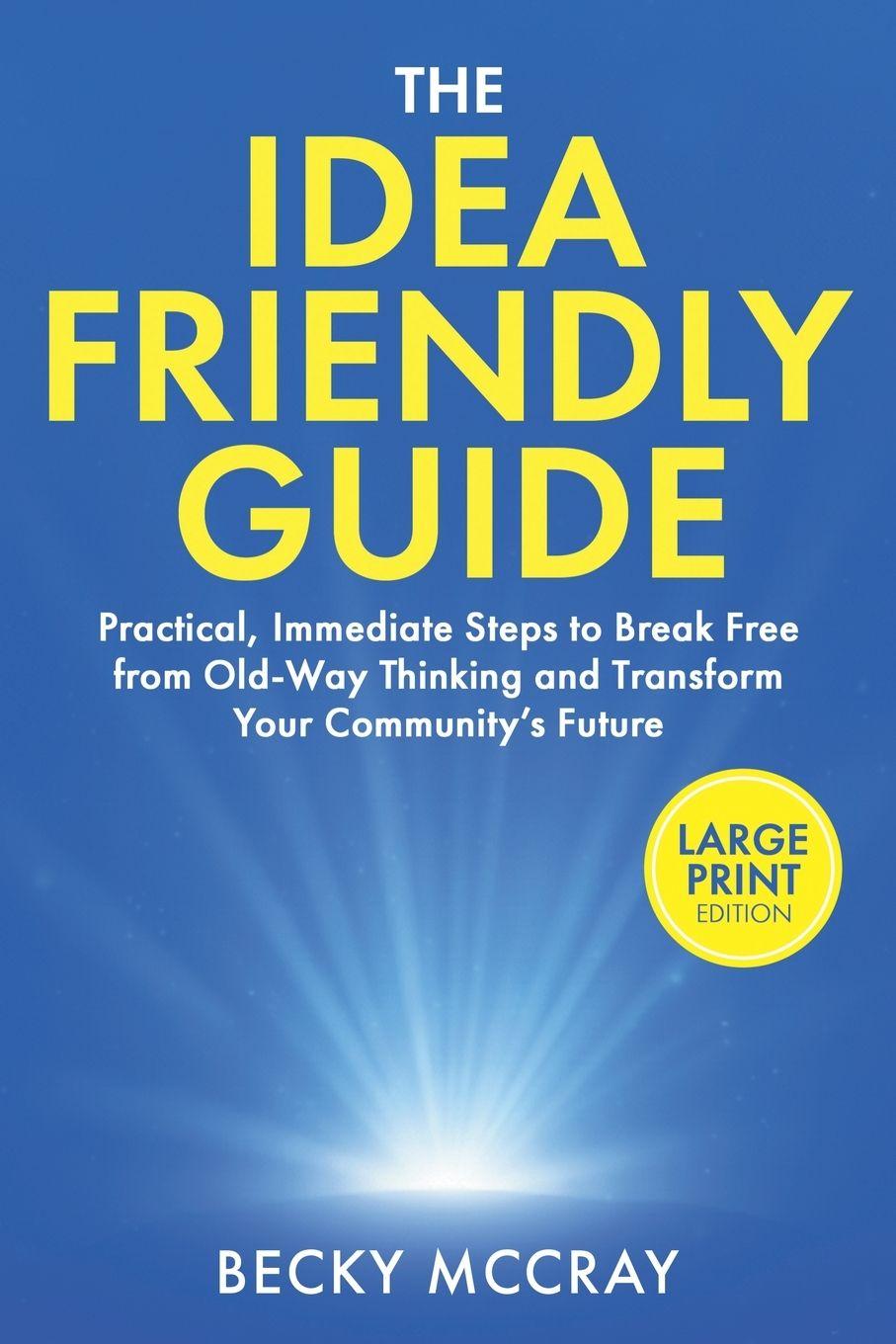 Kniha The Idea Friendly Guide Becky McCray
