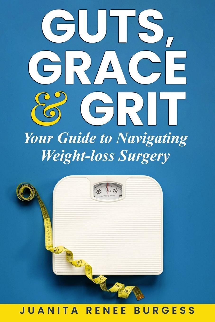 Kniha Guts, Grace & Grit Juanita Renee Burgess