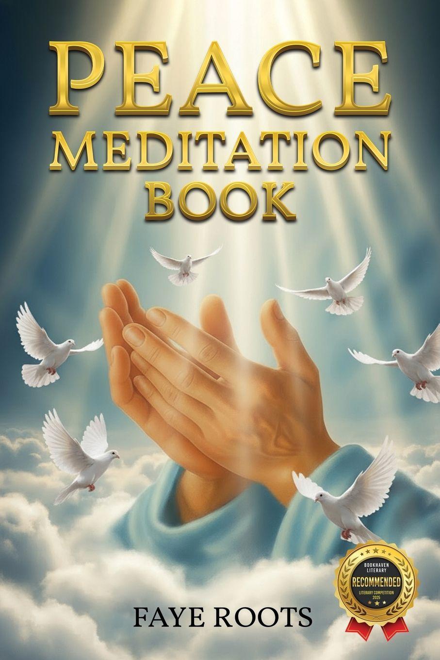Kniha Peace Meditation Book Faye Roots