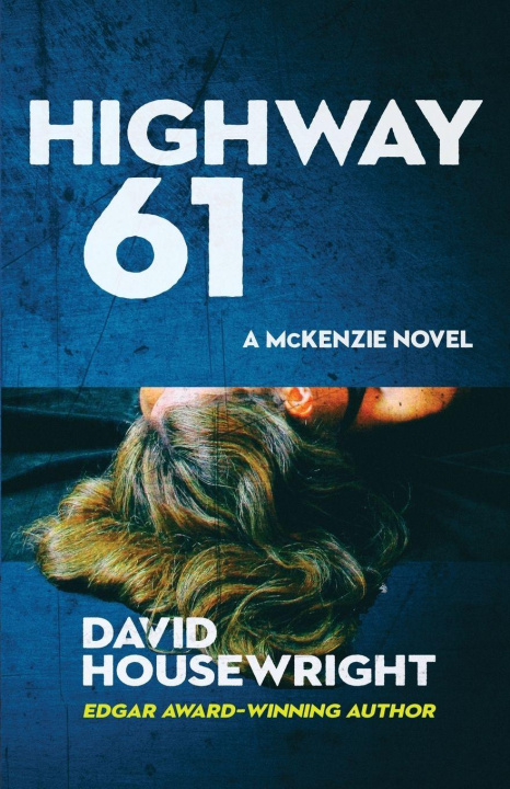 Kniha Highway 61 David Housewright