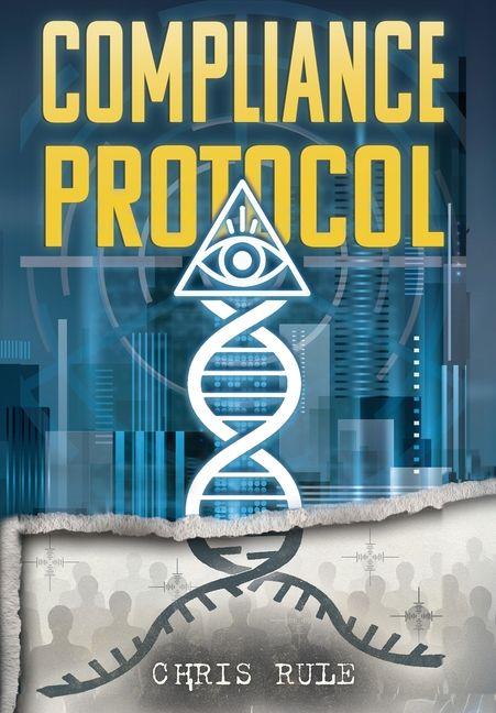 Kniha The Compliance Protocol Chris Rule