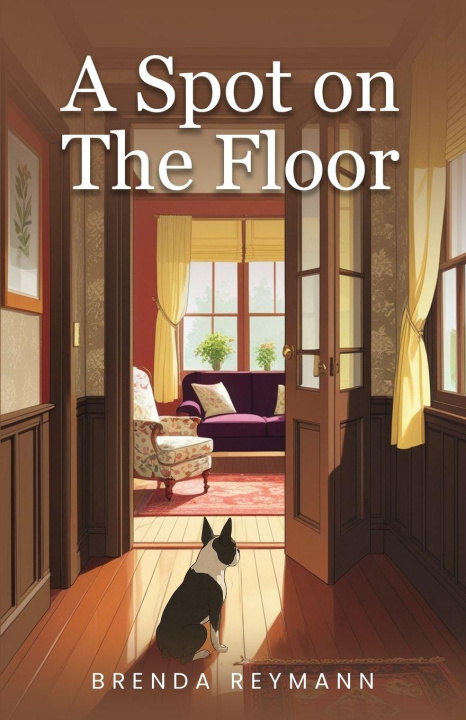Książka A Spot on the Floor Brenda Reymann