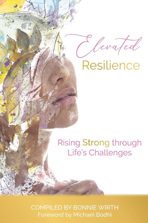 Kniha Elevated Resilience Bonnie Wirth