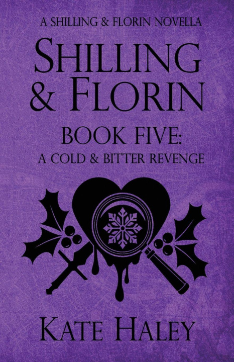 Kniha Shilling & Florin Book Five Kate Haley