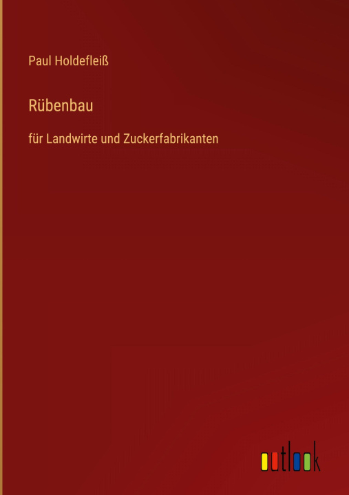 Kniha Rübenbau 